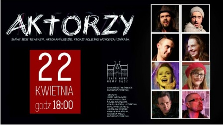 Nowy Sącz: spektakl „Aktorzy” w Teatrze Nowym
