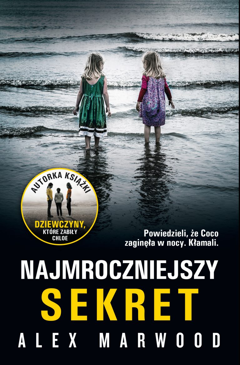 Nowości wydawnicze Albatrosa: Najmroczniejszy sekret Alex Marwood