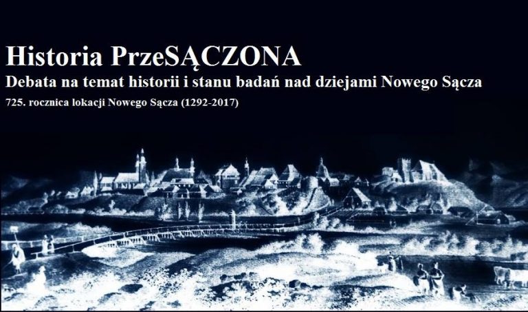 Nowy Sącz: Historia PrzeSĄCZONA – debata w przededniu jubileuszu miasta
