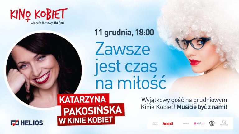 KINO KOBIET! *Zawsze jest czas na miłość* w prezencie od Kina Helios!