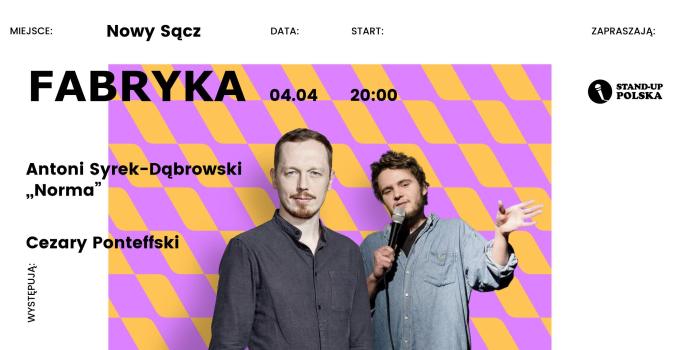 4 kwietnia, godz. 20, Nowy Sącz: kabaret w Fabryce