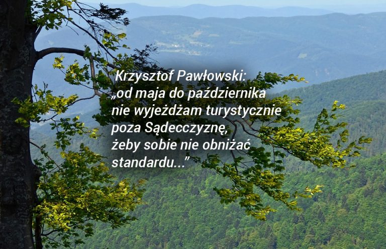 Z gór widać lepiej: podnosząc sobie standard