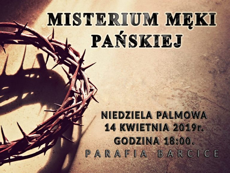 Już w niedzielę w Barcicach plenerowe Misterium Męki Pańskiej