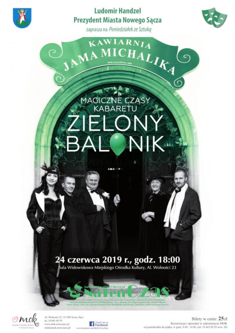 Nowy Sącz, 24 czerwca: Jama Michalika i Zielony Balonik