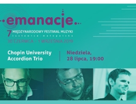 Lusławice: Emanacje – koncert Chopin University Accordion Trio