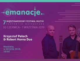 4 sierpnia, Zakliczyn: koncert gitarowy – Krzysztof Pełech & Robert Horna Duo