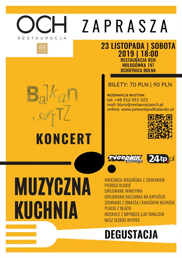 23 listopada, Ochotnica Dolna: koncert Balkan Artz z cyklu „Muzyczna Kuchnia Och”