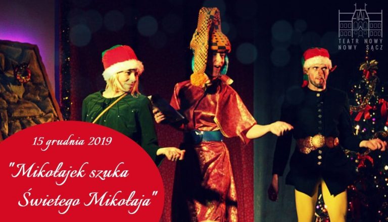 15 grudnia, Nowy Sącz: Teatr Nowy zaprasza na spektakl „Mikołajek szuka świętego Mikołaja”