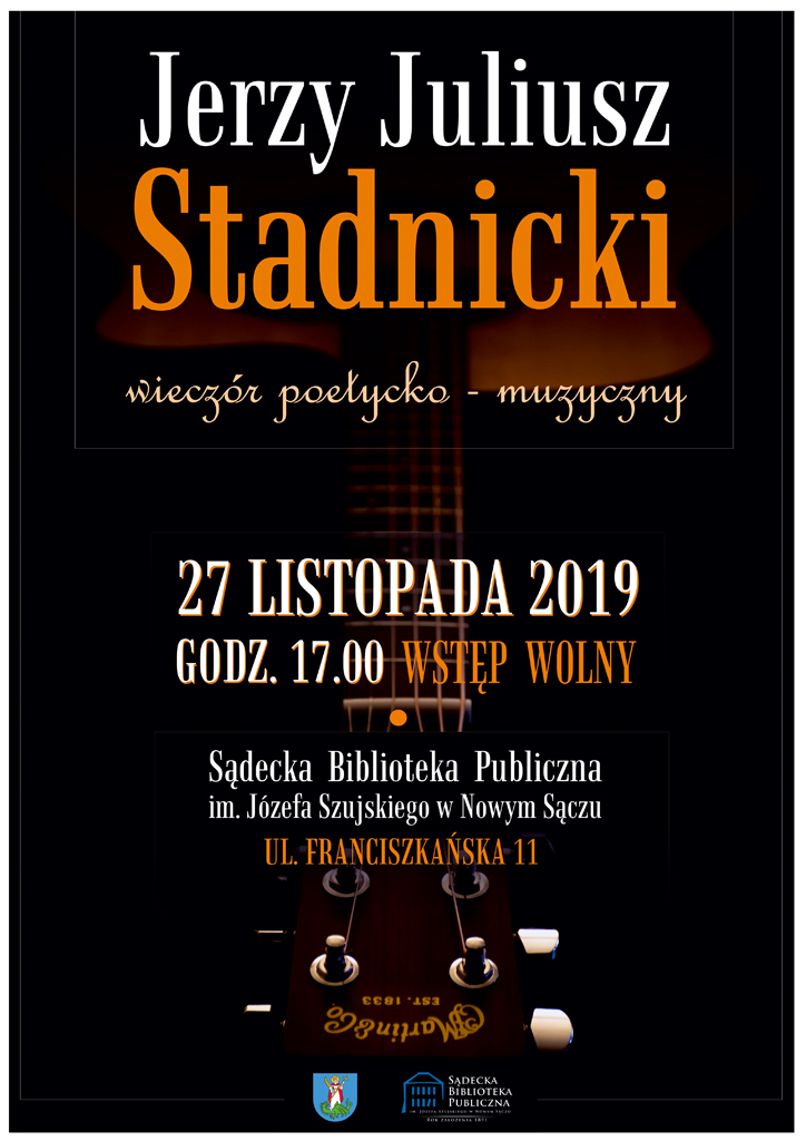 27 listopada, Nowy Sącz: wieczór poetycko – muzyczny z Jerzym Juliuszem Stadnickim