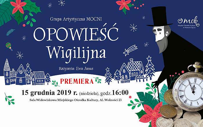 15 grudnia, Nowy Sącz: Opowieść Wigilijna [PREMIERA!]