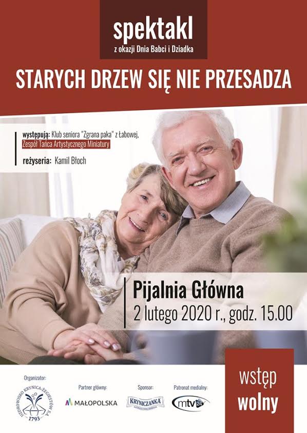 2 lutego, Krynica – Zdrój: Spektakl „Starych drzew się nie przesadza”