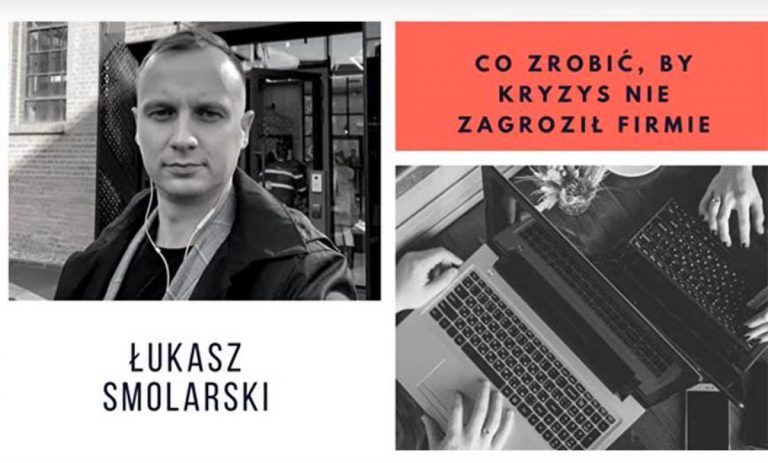 Łukasz Smolarski: kryzys jest szansą…