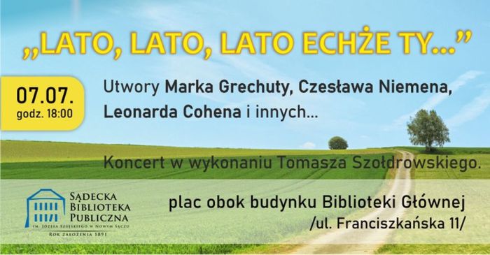 Nowy Sącz, 7 lipca: koncert Tomasza Szołdrowskiego (piosenki Grechuty, Niemena, Cohena…)