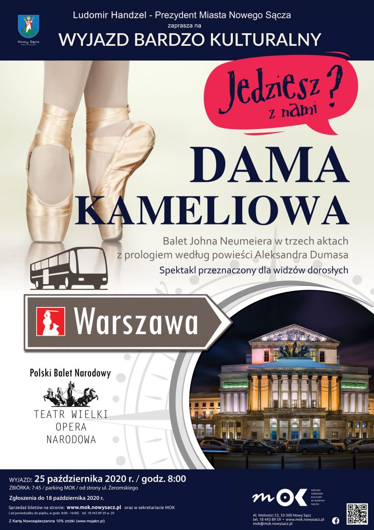 25 października, Nowy Sącz – Warszawa: wyjazd bardzo kulturalny do Damy Kameliowej