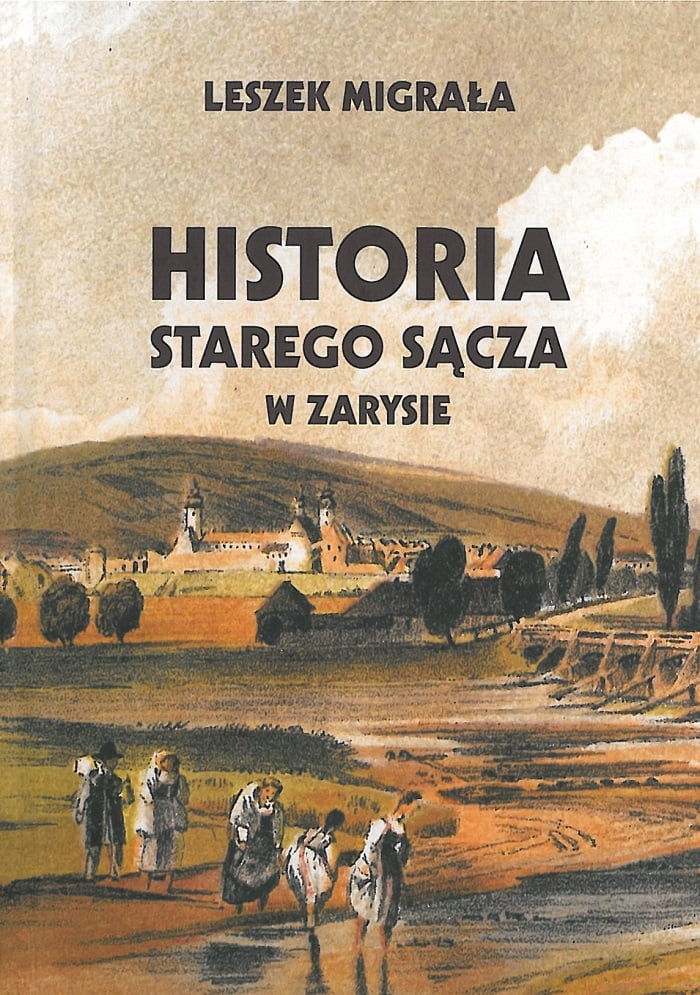 Historia Starego Sącza spisana na nowo