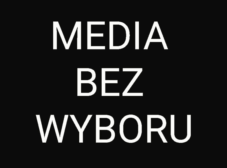 Media bez wyboru