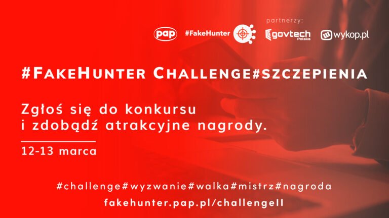 Konkurs #FakeHunter Challenge już za dwa dni
