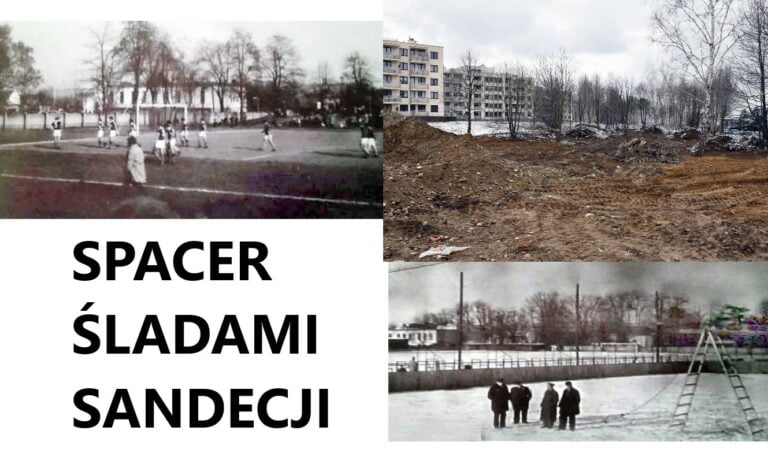 Spacer śladami historii. Sandecja – klub tułaczy