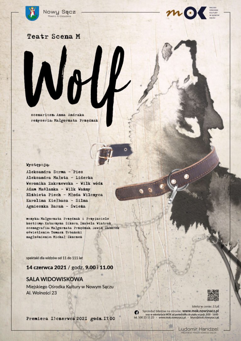 13 czerwca, Nowy Sącz: premiera spektaklu WOLF