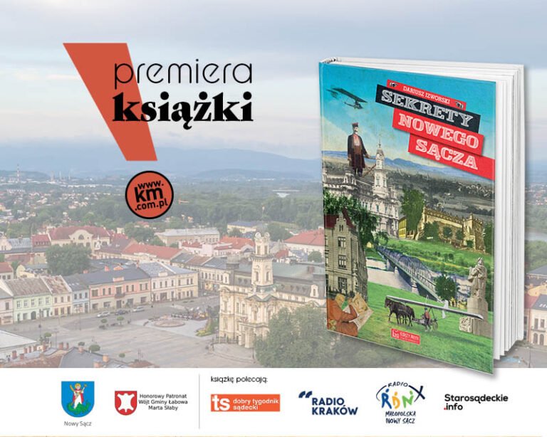 Książka Dariusza Izworskiego „Sekrety Nowego Sącza” już w sprzedaży