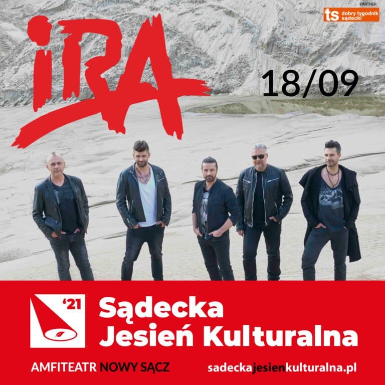 Nowy Sącz,18 września: Sądecka Jesień Kulturalna, koncert IRA