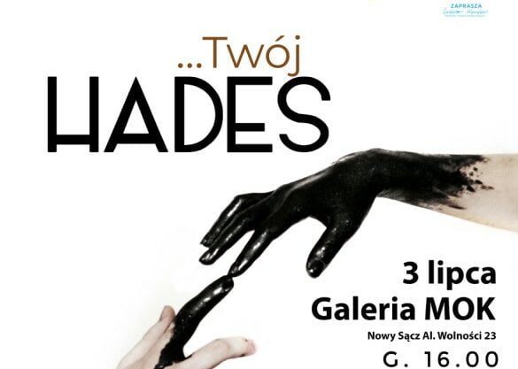 Nowy Sącz, 3 lipca: wernisaż wystawy „Twój Hades”