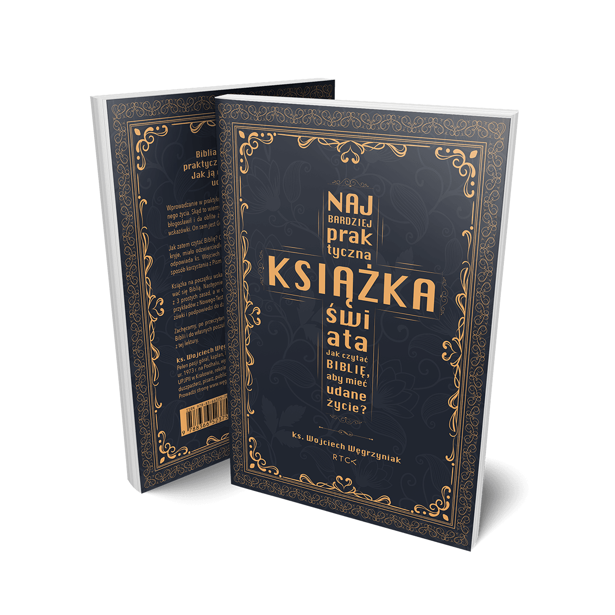 NAJBARDZIEJ PRAKTYCZNA KSIĄŻKA ŚWIATA KS. WOJCIECH WĘGRZYNIAK