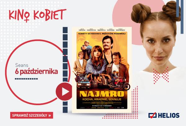 6 października, Nowy Sącz, Kino Helios. KINO KOBIET: „Najmro – kocha, kradnie, szanuje”
