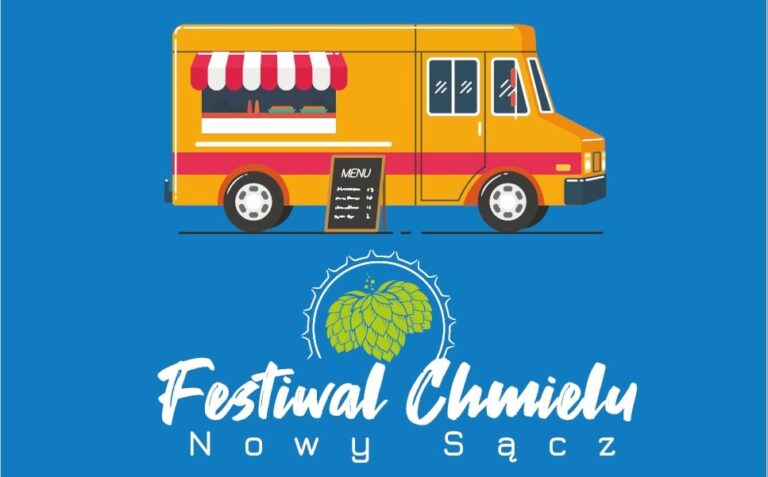 15-17 października, Nowy Sącz. Festiwal Chmielu & Zlot Foodtracków