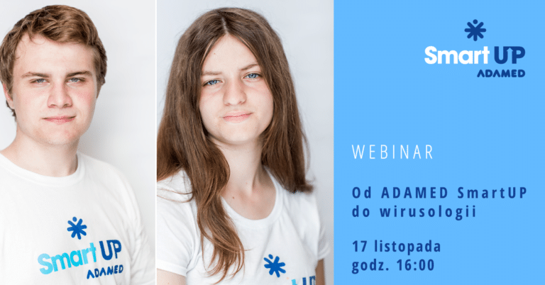 Webinar dla uczniów szkół średnich – dowiedz się, jak zdobyć stypendium finansowe ADAMED SmartUP na dalszy rozwój naukowy