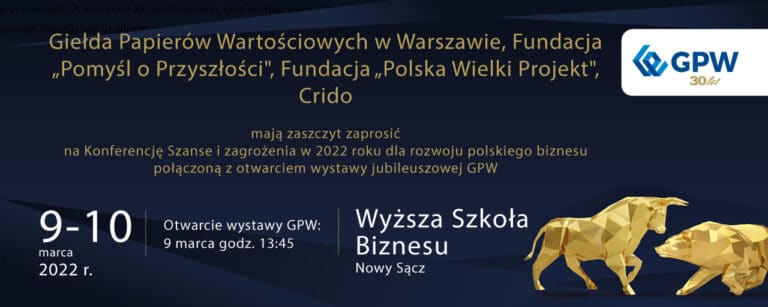Szanse i zagrożenia dla rozwoju biznesu – konferencja Giełdy Papierów Wartościowych w Nowym Sączu!