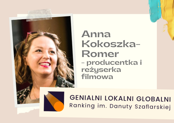 Anna Kokoszka-Romer – finalistka IV edycji Rankingu GLG. Oddaj swój głos!