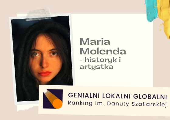 Maria Molenda-finalistka IV edycji Rankingu GLG. Zagłosuj!