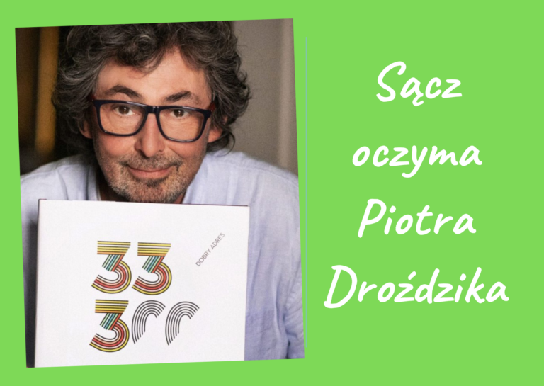 Pozycja obowiązkowa. Nowy Sącz oczyma Piotra Droździka