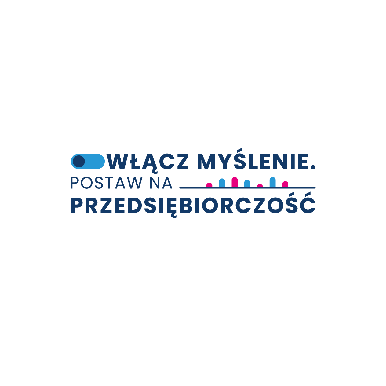 Włącz myślenie. Postaw na przedsiębiorczość