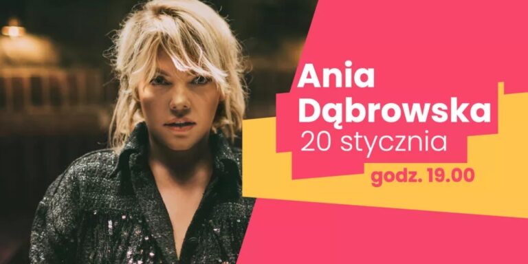 Ania Dąbrowska | Krynica Źródłem Kultury 2023! Mamy bilety!
