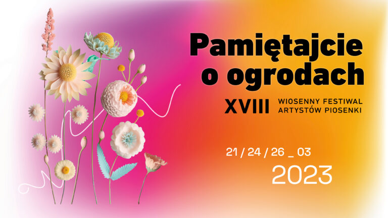 Zapowiedź muzycznej wiosny – artyści gwiazdorskich formatów na festiwalu „Pamiętajcie o Ogrodach”