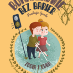 Bohaterowie bez barier