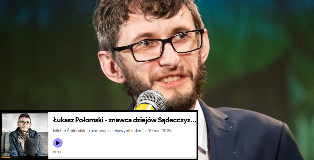 Łukasz Połomski, spotify, Nowy Sącz, Michał Śmierciak