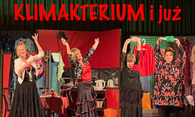 Czy menopauzę można przetańczyć? Mamy bilety na spektakl ,,Klimakterium i już”!