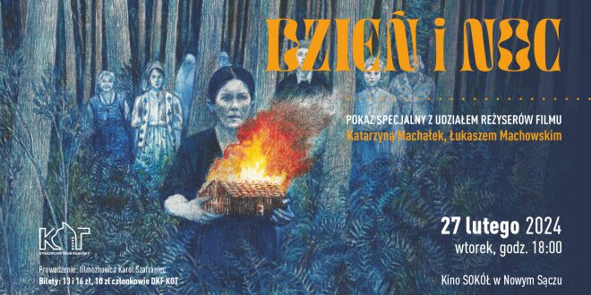 Pokaz specjalny filmu „Dzień i noc” z udziałem twórców