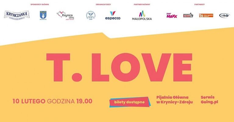 T.Love | Krynica Źródłem Kultury 2024! Łapcie bilety!