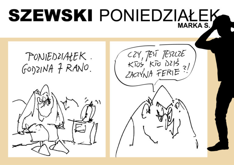 Szewski poniedziałek. Dobre ferie rozpoznaje się nie po tym jak się zaczynają, tylko po tym jak się kończą