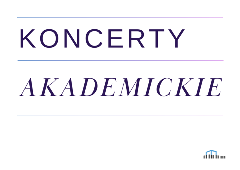 KONCERTY AKADEMICKIE AMKP W LUSŁAWICACH