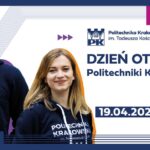 Zapraszamy na Dzień Otwarty na Politechnice Krakowskiej w najbliższy piątek,19 kwietnia. Maturzysto to wydarzenie jest dla Ciebie