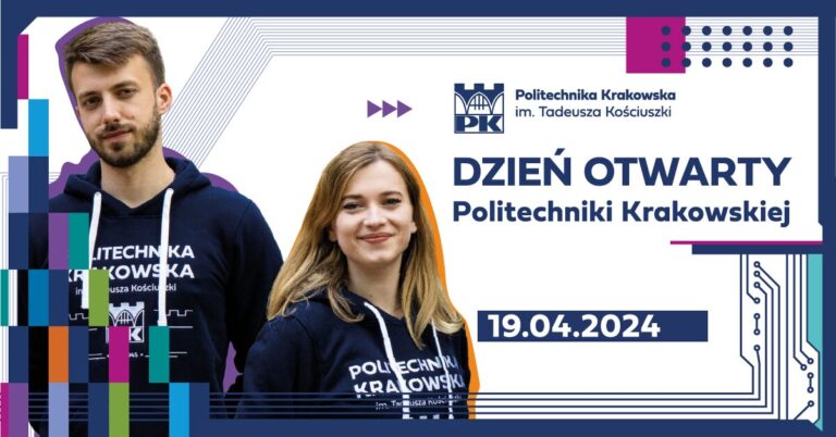 Zapraszamy na Dzień Otwarty na Politechnice Krakowskiej w najbliższy piątek,19 kwietnia. Maturzysto to wydarzenie jest dla Ciebie