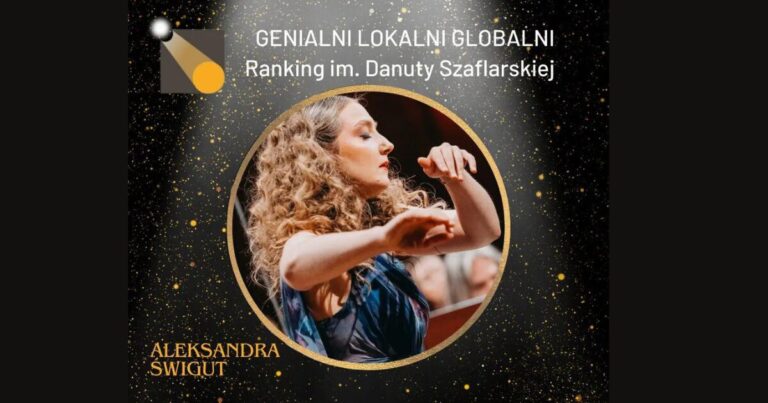 Genialni Lokalni Globalni – edycja VI. Poznajmy finalistów – Aleksandra Świgut