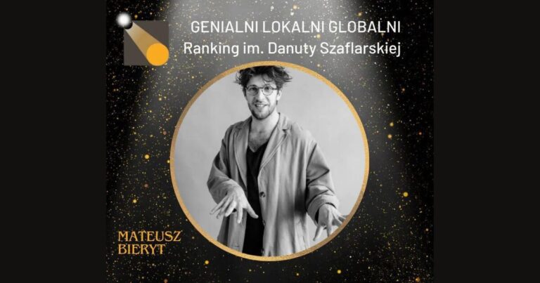 Genialni Lokalni Globalni – edycja VI. Poznajmy finalistów – MATEUSZ BIERYT