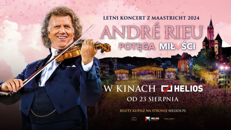 ANDRÉ RIEU. Potęga miłości w Helios na Scenie! Mamy bilety!