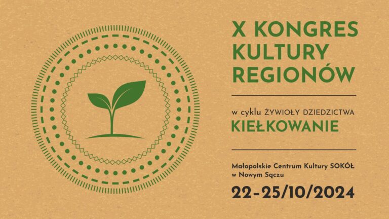 Kiełkowanie Kulturalnych Idei: X Kongres Kultury Regionów w Nowym Sączu
